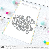 Hello Friend Wishes - Creative Cuts